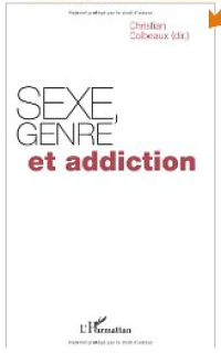 Sexe, genre et addiction