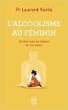 L'alcoolisme au féminin